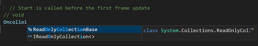 Autocompletion not working for Oncollisionenter and Ontriggerdenter in ...