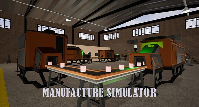 Manuffactue Simulator V1.2