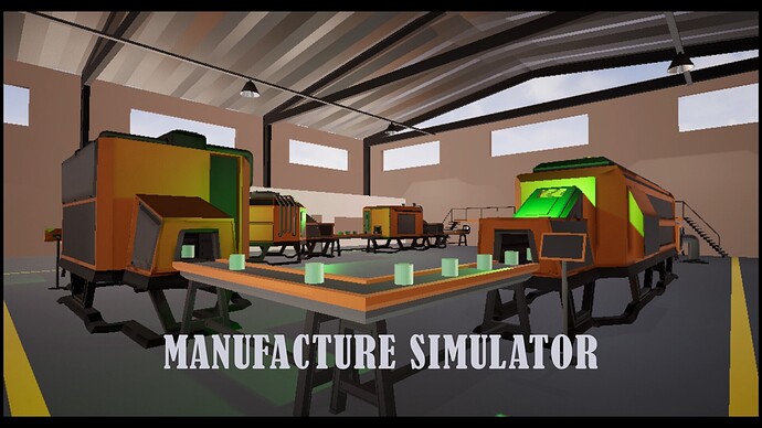 Manuffactue Simulator V1.1